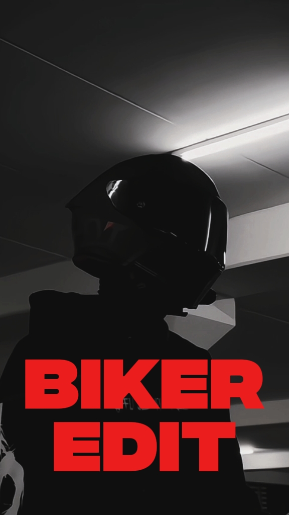 BIKER EDIT