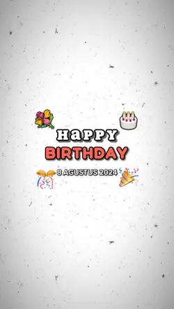 HBD 8 AGUSTUS 2024