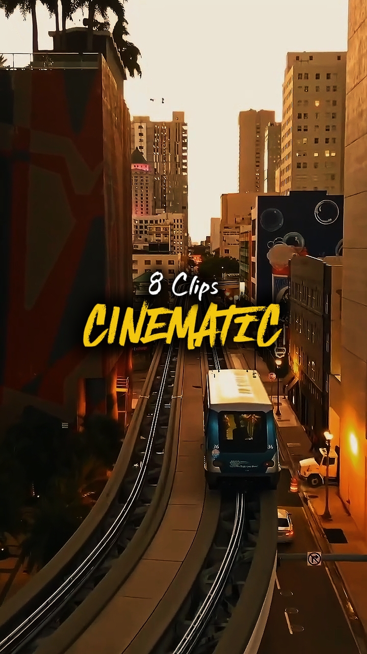 8 Clips Cinematic