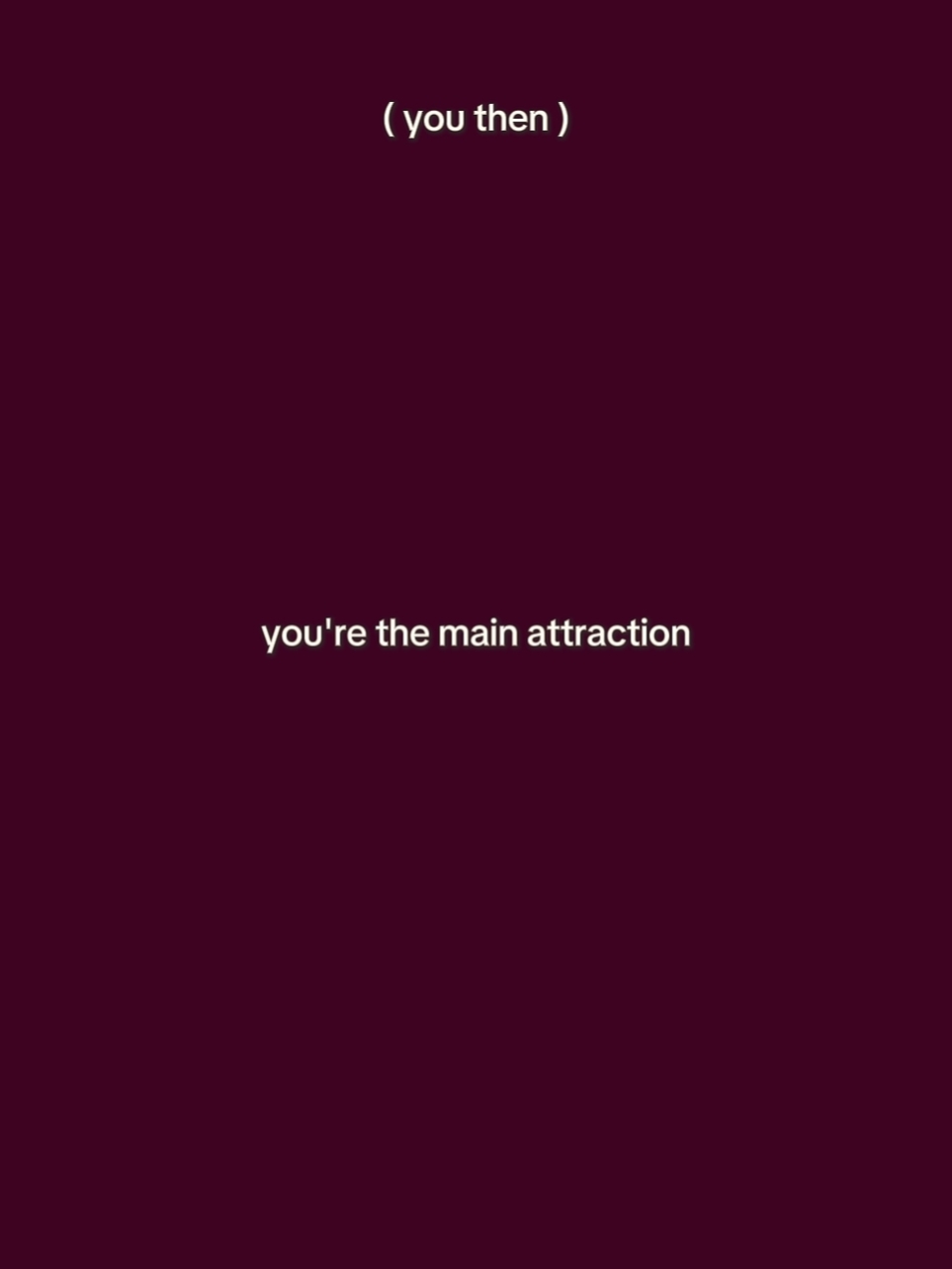 the main attraction