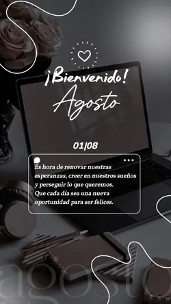 Bienvenido agosto