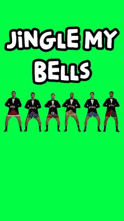 JINGLE MY BELLS