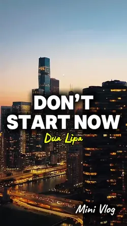 Don’t Start Now
