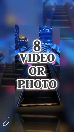 8 video or photo