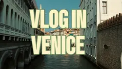 Vlog in Venice ITALY