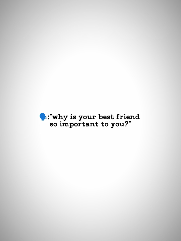 Warum ist dein bester Freund?