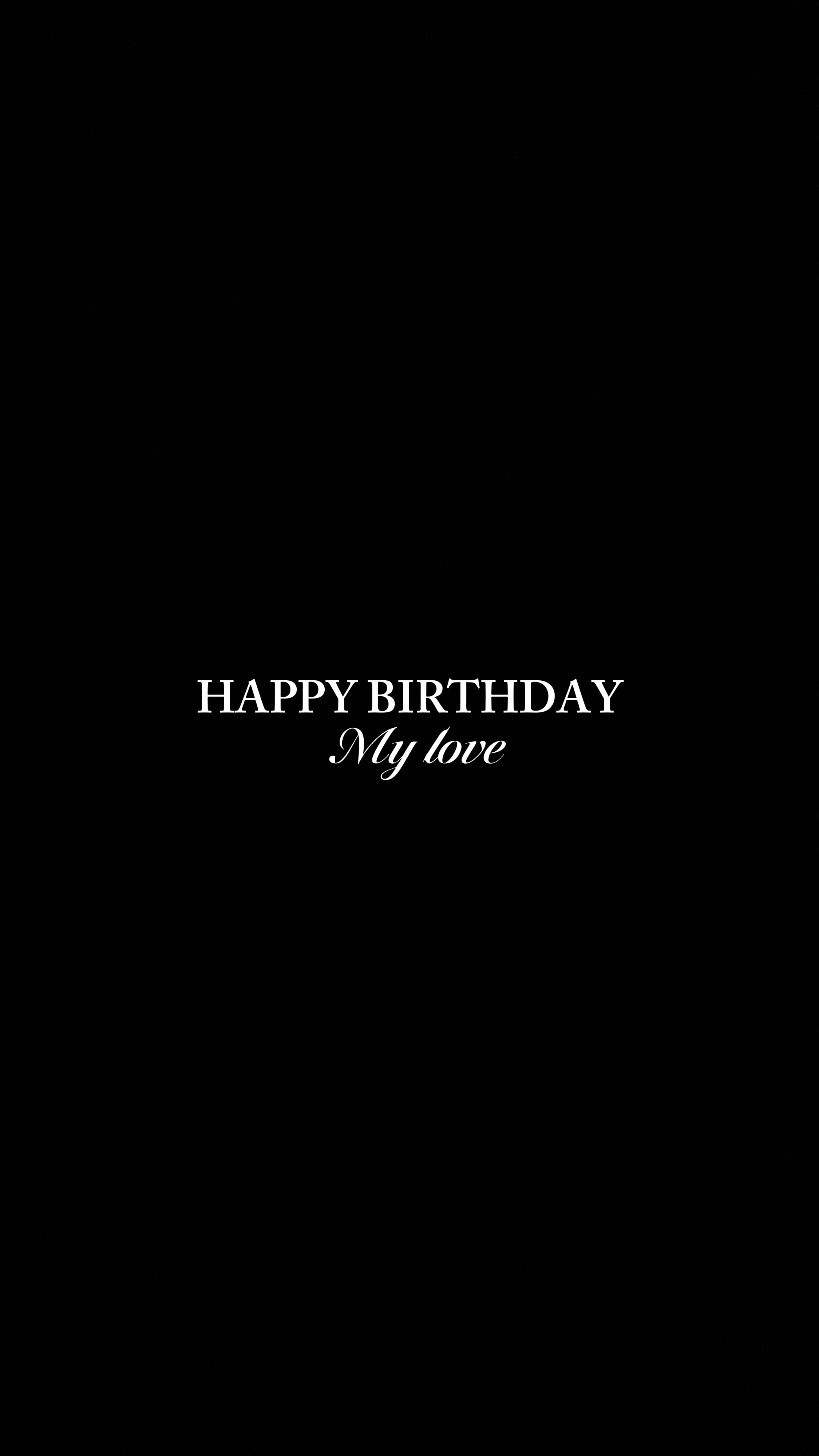 birthday my love 