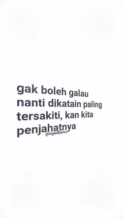 gak boleh galau