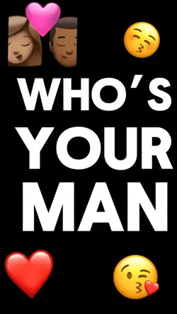Whoโs your man