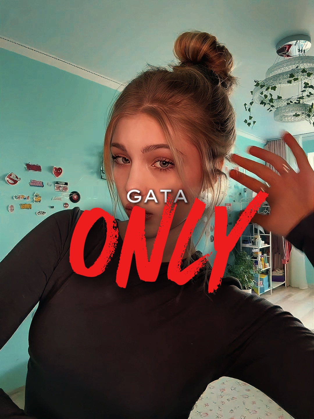 GATA ONLY
