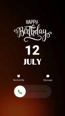 BIRTHDAY 12 JULY