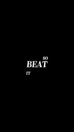 So beat it