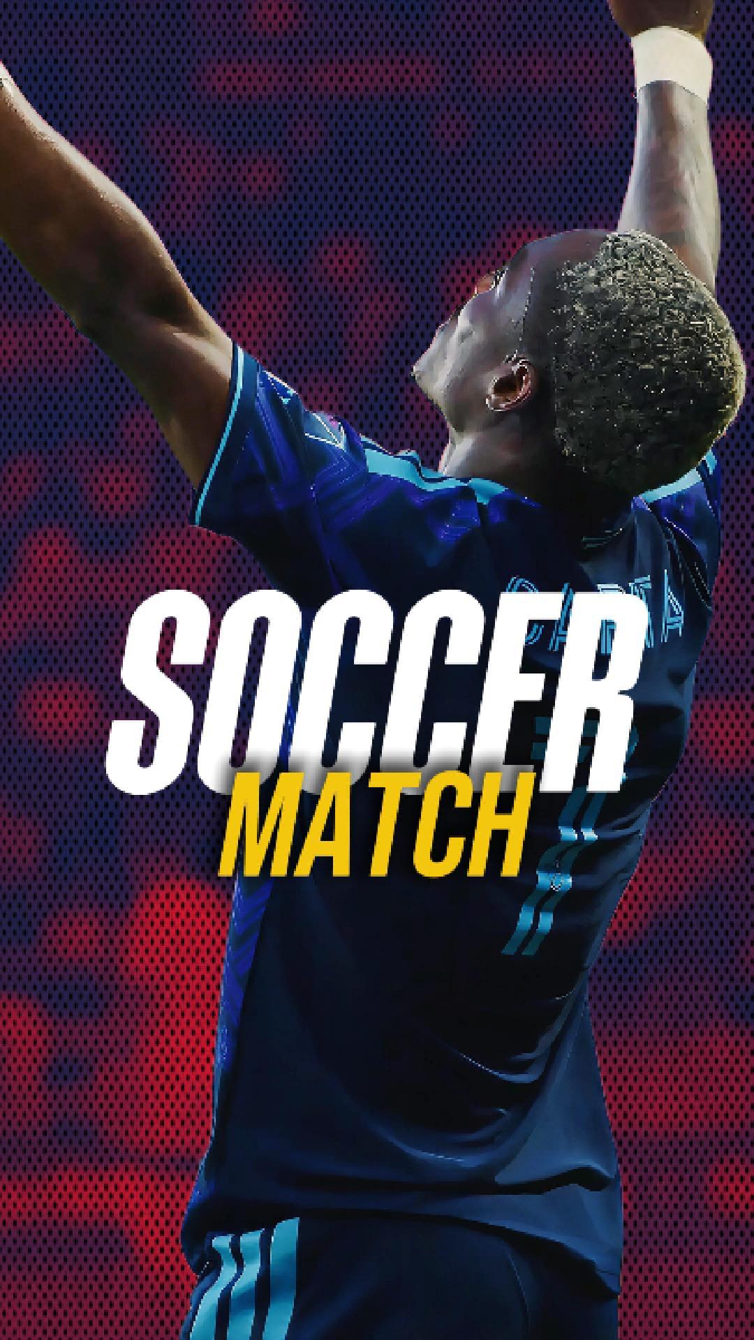 SOCCER MATCH