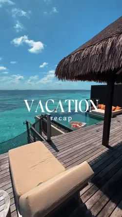 VACATION RECAP