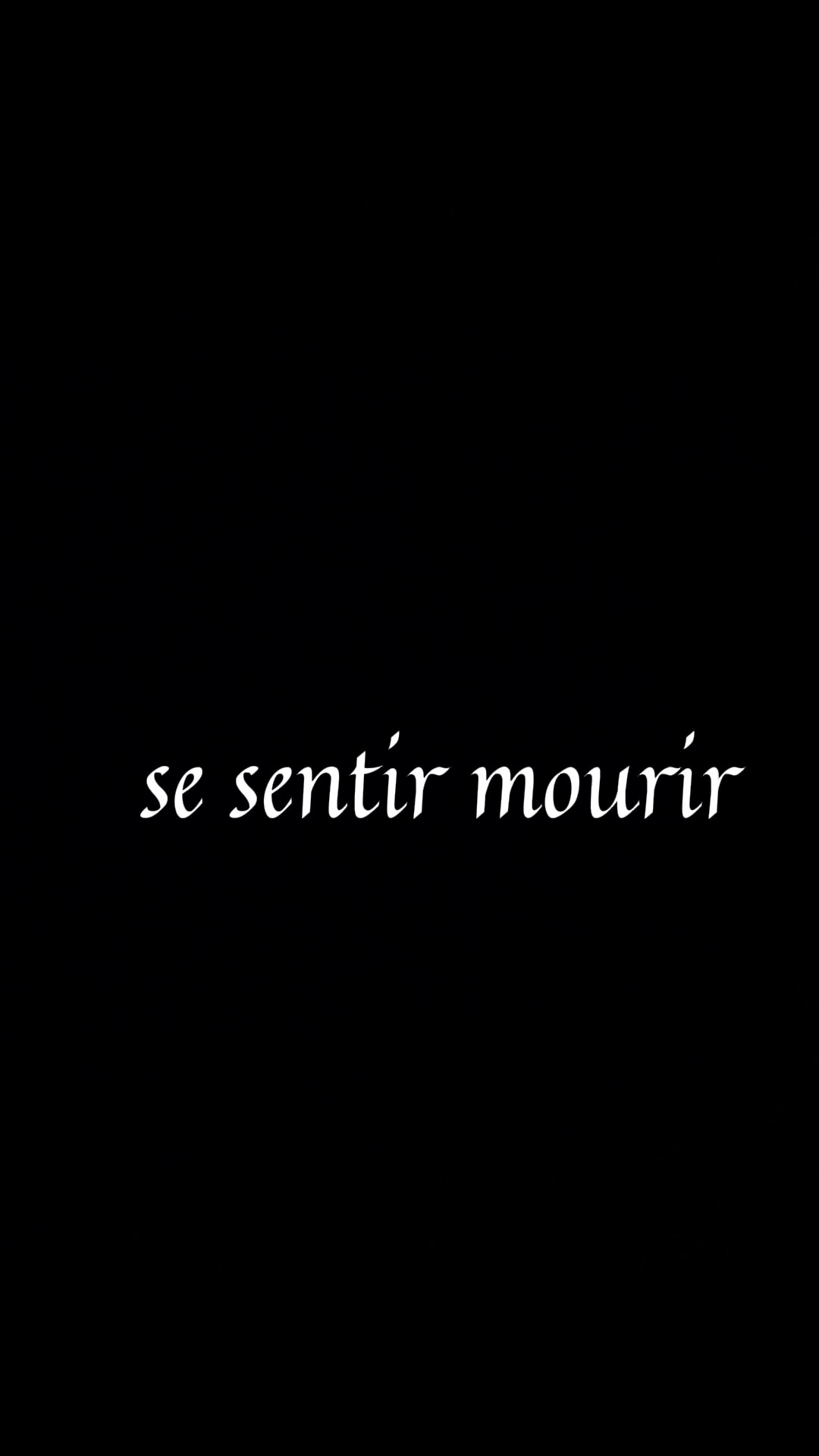 se sentir mourir 