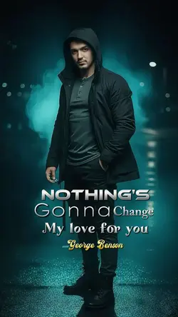 Nothing Gonna Change