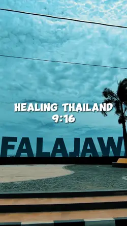 Healing Thailand9:16