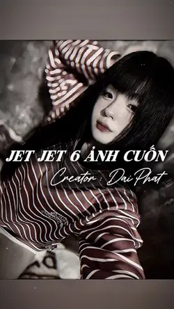JET JET 6 ẢNH