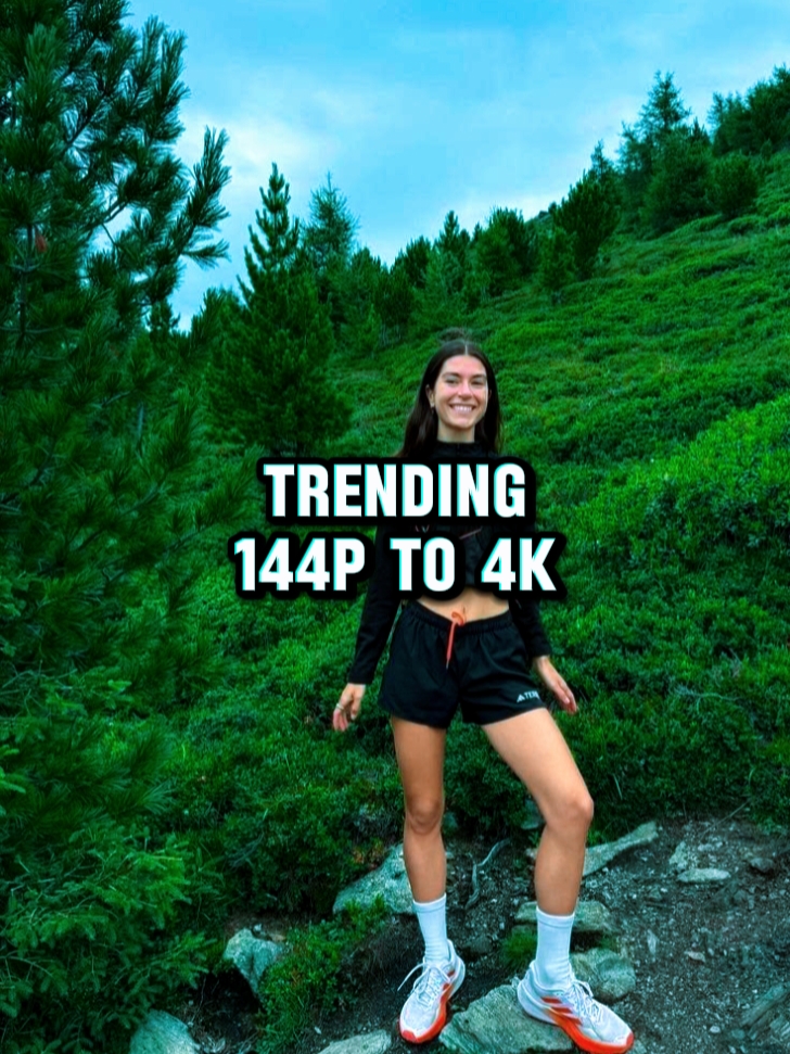 trending 144p to 4k