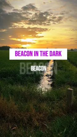 Beacon in the dark