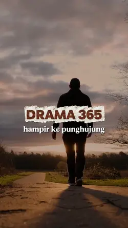 DRAMA 365 HAMPIR