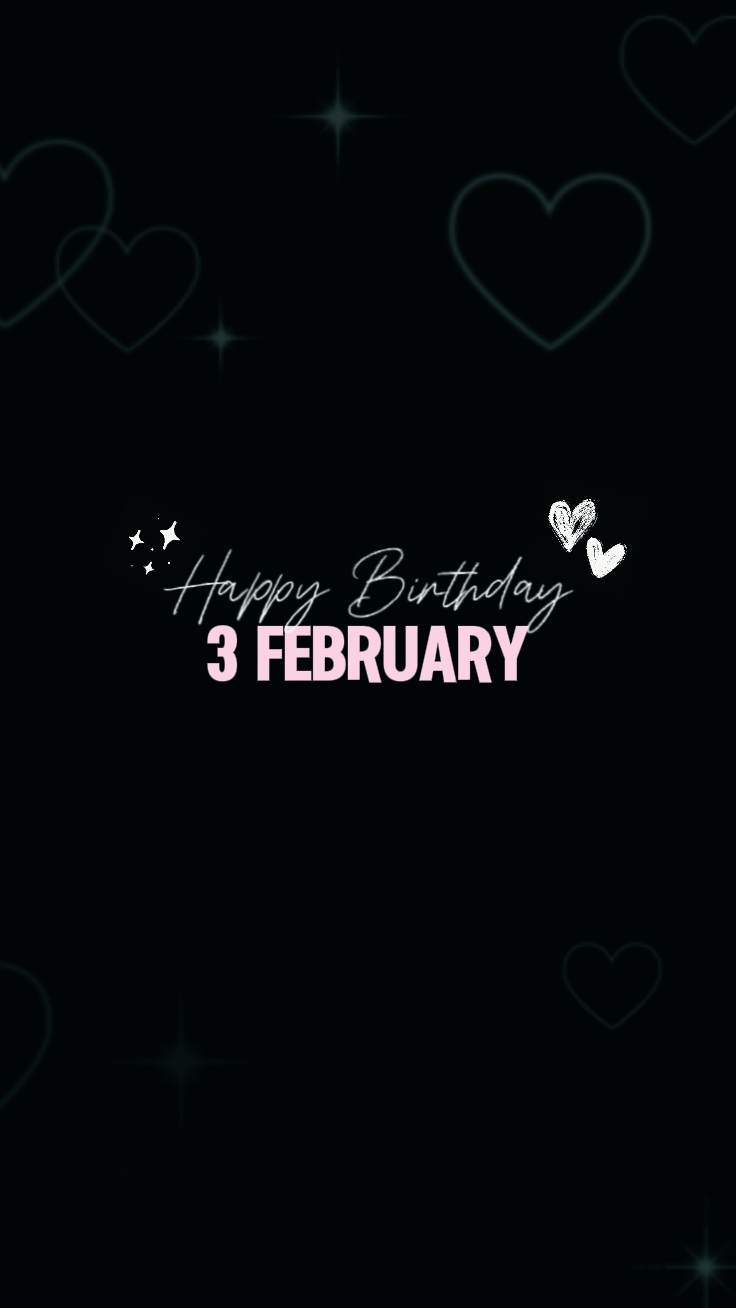 3 February birthday