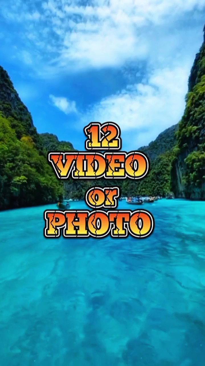 12 video or photo