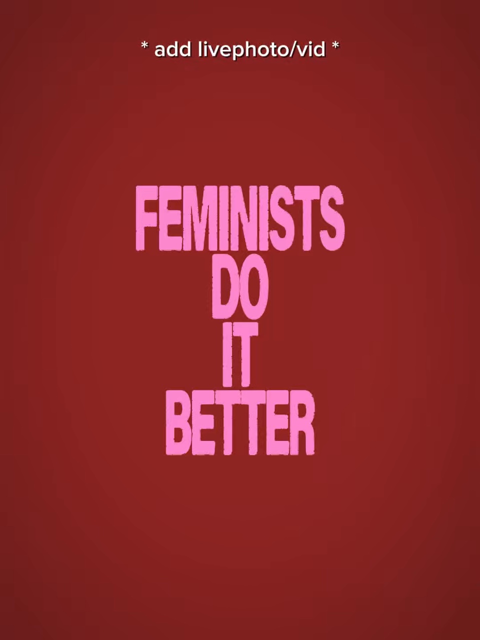 Feministas fazem melhor