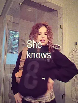 She knows