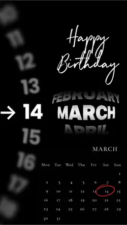 BIRTHDAY 14 MARCH