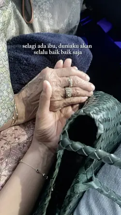 selagi ibu ada