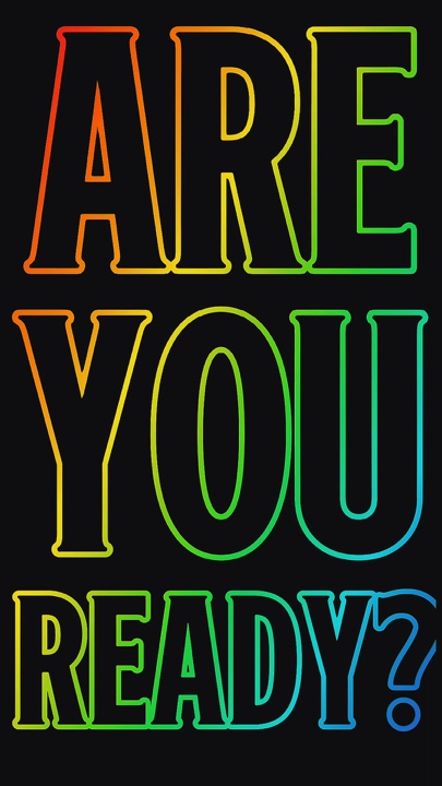 Are You Ready? 