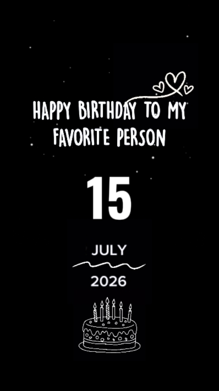 HBD MY LOVE 15 HULYO