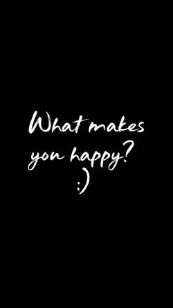 What makes you happy
