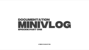 Mini Vlog Opening In