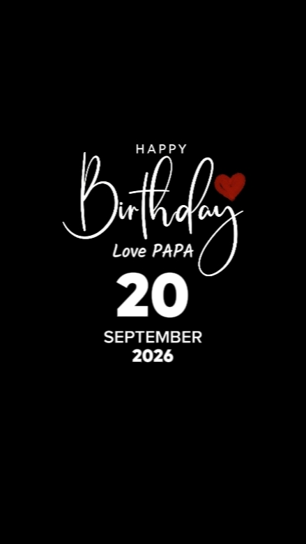HBD PAPA 20 SEPTEMBE