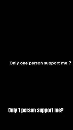 Who supports me? 