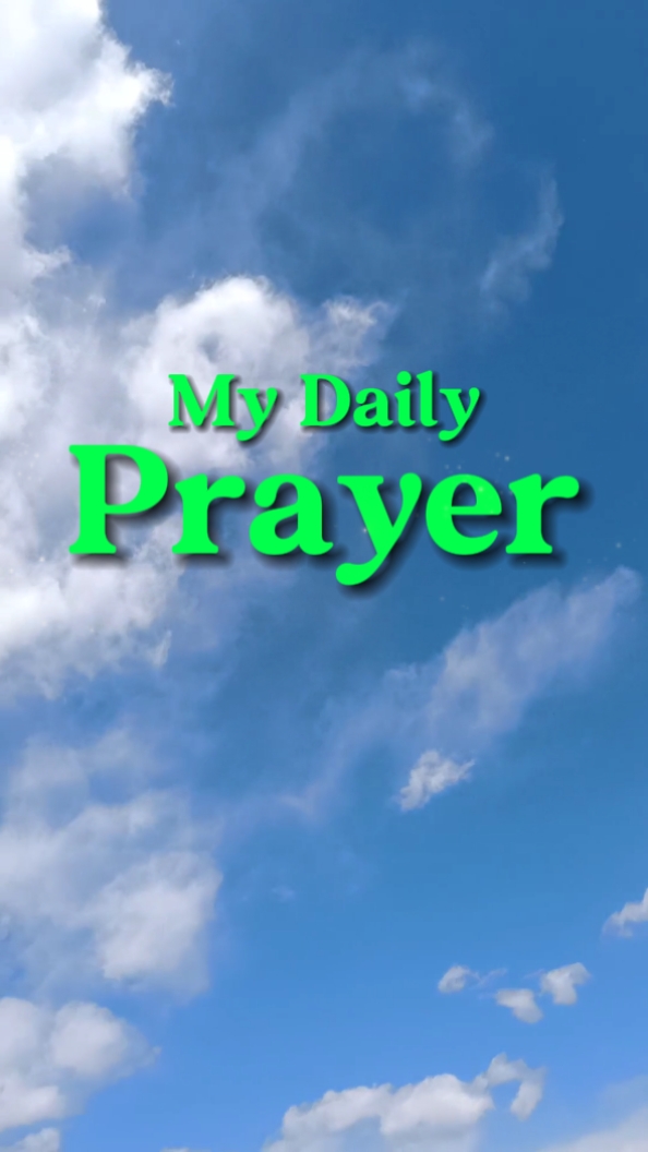 My Daily Prayer
