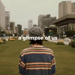 glimpse of us