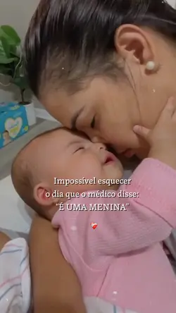 É uma menina🥹💗