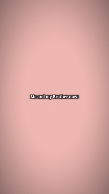 Ich und mein Bruder 