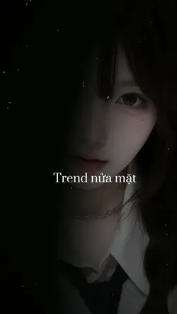 Trend nửa mặt🥰