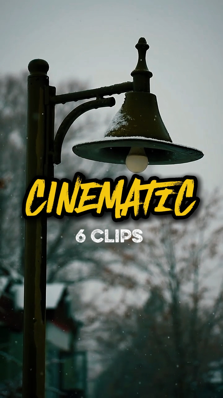 CINEMATIC 6 CLIPS 