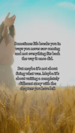 Life breaks you