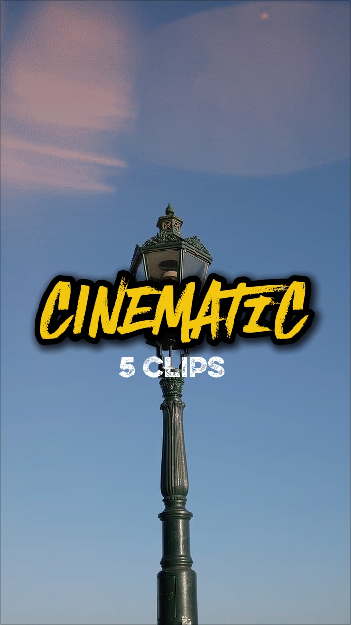 CINEMATIC 5 CLIPS