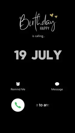 BIRTHDY CALL 19 JULY