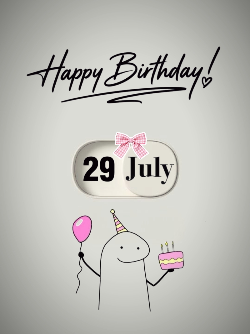 29 Temmuz Doğum Günü 