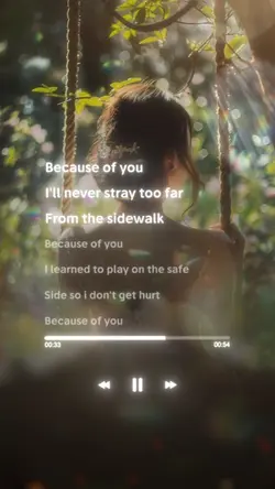 Because of you