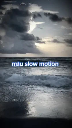 slow motion 