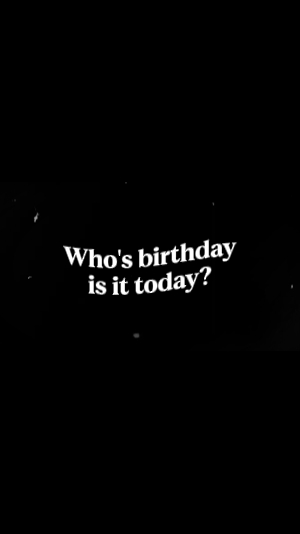 L'anniversaire d'aujourd'hui